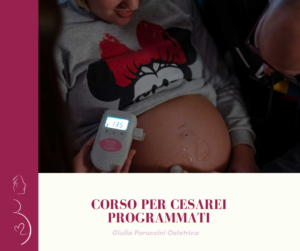 Corso di accompagnamento alla nascita per cesarei programmati Giulia Paruccini ostetrica