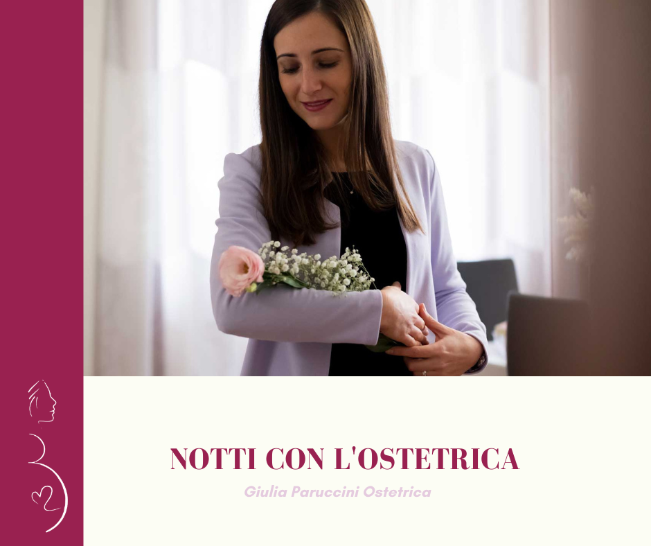 Notti con l'ostetrica Giulia Paruccini
